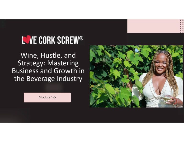 Wine Hustle and Strategy Mastering Business and Growth in the Beverage Industry Curriculum